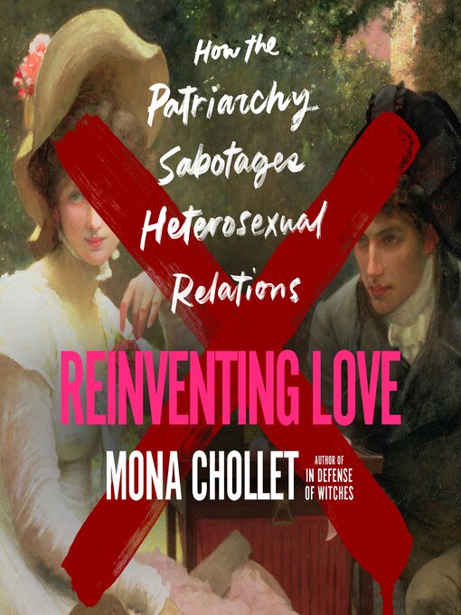 Title details for Reinventing Love by Mona Chollet - Available